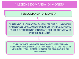 4 la domanda e l-offerta di moneta