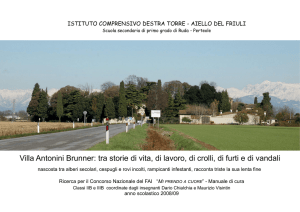 Villa Antonini Brunner: tra storie di vita, di lavoro, di crolli, di furti e di