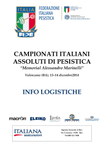 CAMPIONATI ITALIANI ASSOLUTI DI PESISTICA INFO LOGISTICHE