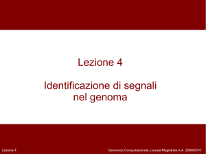 Lezione 4 Identificazione di segnali nel genoma