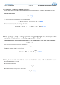 1. La legge oraria di un corpo in moto rettilineo è = 10 + 2 . Quanto