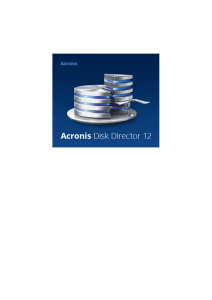 Acronis® Disk Director® 12 User`s Guide