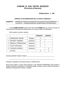 RICHIAMATA la delibera di Giunta Comunale n