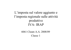 L`imposta sul valore aggiunto e l`imposta regionale sulle attività