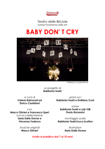BABY DON` T CRY - Solares Fondazione delle arti