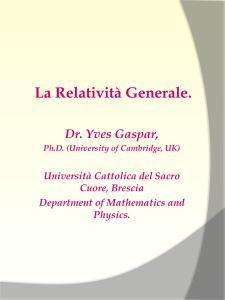 La Relatività Generale. - Università degli Studi di Verona