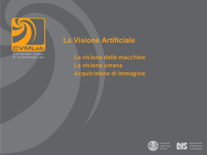 La visione artificiale - Computer Vision and Multimedia Lab