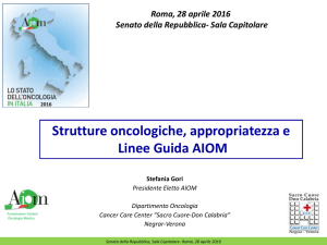 Strutture oncologiche, appropriatezza e Linee Guida AIOM