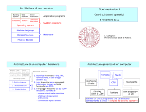 Sperimentazioni I Architettura generica di un computer Architettura