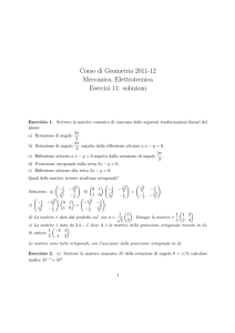 Corso di Geometria 2011-12 Meccanica, Elettrotecnica Esercizi 11