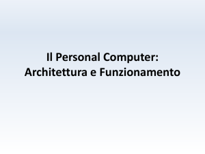 Il Personal Computer: Architettura e Funzionamento