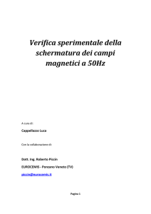 Verifica sperimentale della schermatura dei campi magnetici a 50Hz