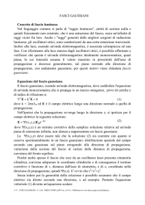 FASCI GAUSSIANI Concetto di fascio luminoso. Nel linguaggio