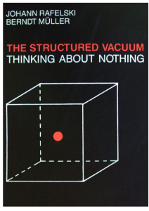 The Structured Vacuum