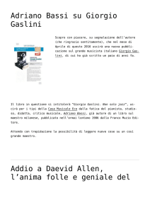 Adriano Bassi su Giorgio Gaslini,Addio a Daevid Allen