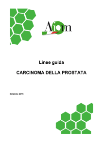 Linee guida CARCINOMA DELLA PROSTATA