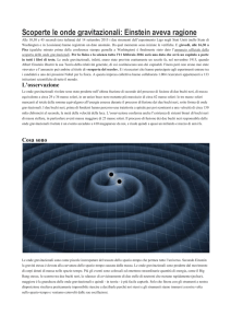 Scoperte le onde gravitazionali: Einstein aveva ragione