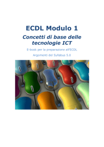 ECDL Modulo 1 Concetti di base delle tecnologie ICT