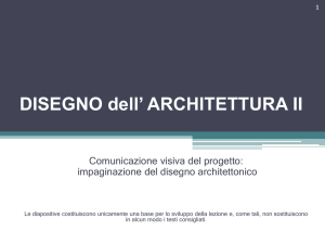 DISEGNO dell` ARCHITETTURA II