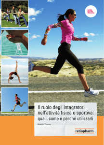 Il ruolo degli integratori nell`attività fisica e sportiva