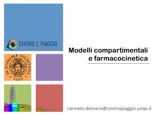 Modelli compartimentali e farmacocinetica - Centro Piaggio