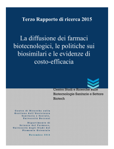 La diffusione dei farmaci biotecnologici, le politiche sui biosimilari e