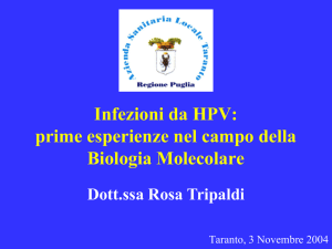 Infezioni da HPV: prime esperienze nel campo della