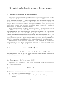 Simmetrie della hamiltoniana e degenerazione