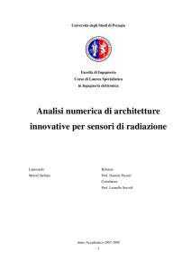 Analisi numerica di architetture innovative per sensori di radiazione