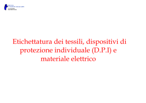 Etichettatura dei tessili, dispositivi di protezione individuale (D.P.I) e