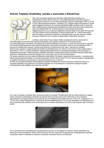 Leggi di più sulla Artrosi Trapezio Scafoidea, isolata o associata a