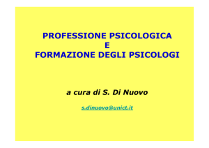 PROFESSIONE PSICOLOGICA E FORMAZIONE DEGLI PSICOLOGI