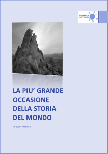 la piu` grande occasione della storia del mondo