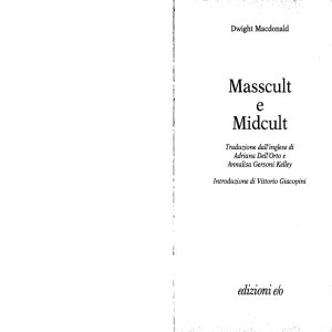 Masscult e Midcult - Prof. Marcella Bellini