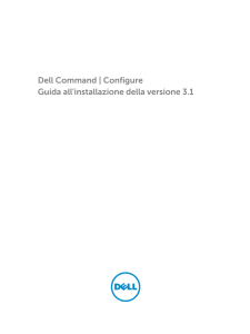 Dell Command | Configure Guida all`installazione della versione 3.1