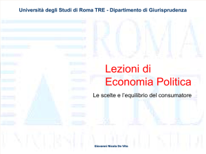 03 Lezioni di Economia Politica - Le scelte e l`equilibrio del