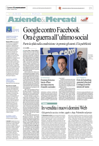 Google contro Facebook Ora è guerra all`ultimo social
