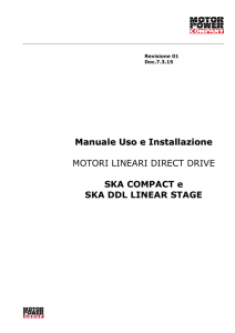 Manuale Uso e Installazione MOTORI LINEARI DIRECT DRIVE SKA