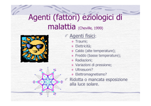 Agenti (fattori) eziologici di Agenti (fattori) eziologici di