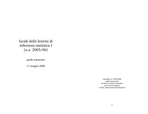 lucidi delle lezioni di inferenza statistica I (a.a. 2005/06)