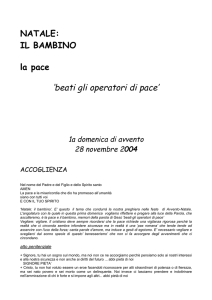 NATALE: IL BAMBINO la pace `beati gli operatori di pace`