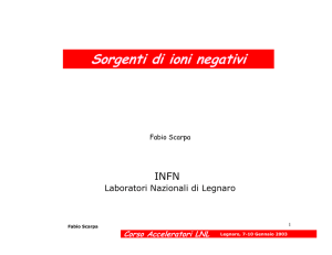 Sorgenti di ioni negativi - INFN-LNL