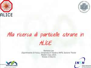 Alla ricerca di particelle strane in ALICE