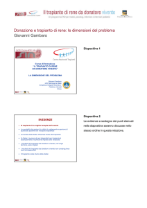 Donazione e trapianto di rene: le dimensioni del problema Giovanni