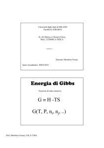 Energia di Gibbs G ≡ H -TS G(T, P, n , n , ..)