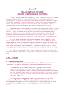 ALLA SEQUELA DI GESÙ: DONNE LIBERE PER IL VANGELO