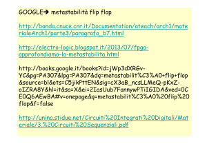 GOOGLE→ metastabilità flip flop http://bonda.cnuce.cnr.it