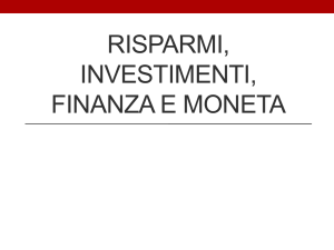 RISPARMI, INVESTIMENTI, FINANZA E MONETA