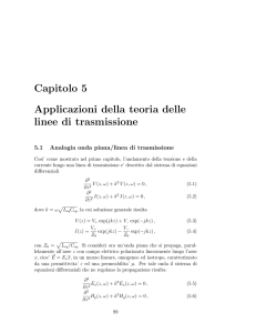 Capitolo 5 Applicazioni della teoria delle linee di trasmissione