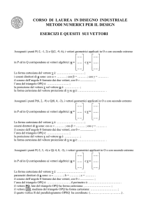 Esercizi e quesiti sui vettori